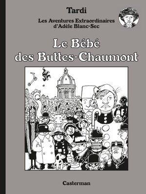 cover image of --Le Bébé des Buttes-Chaumont